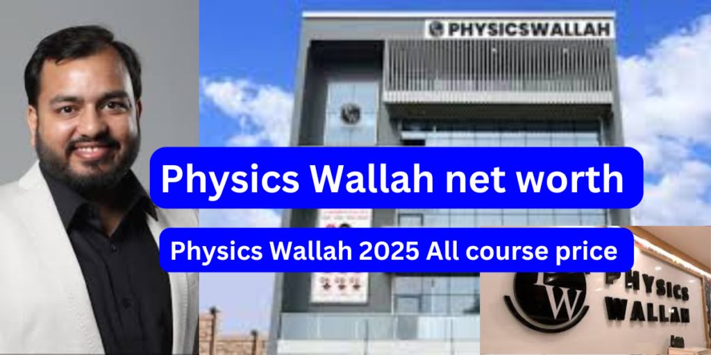 Physics Wallah net worth